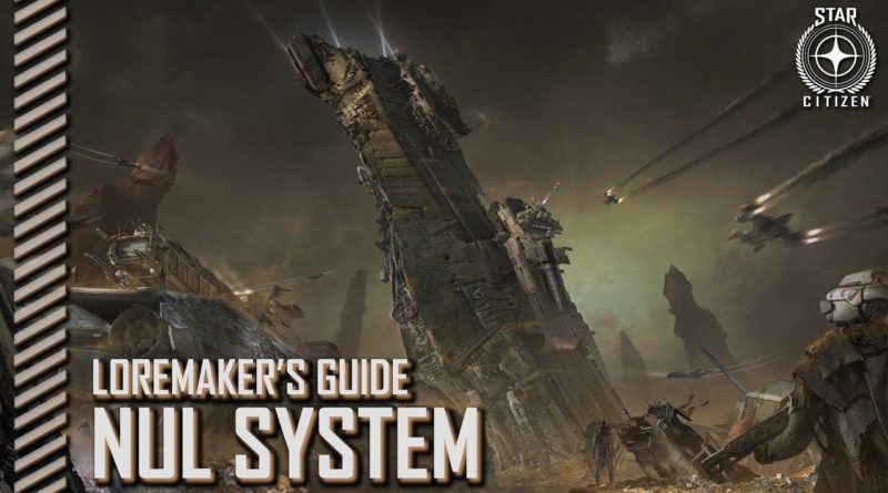 StarCitizenBase Loremakers Nul System